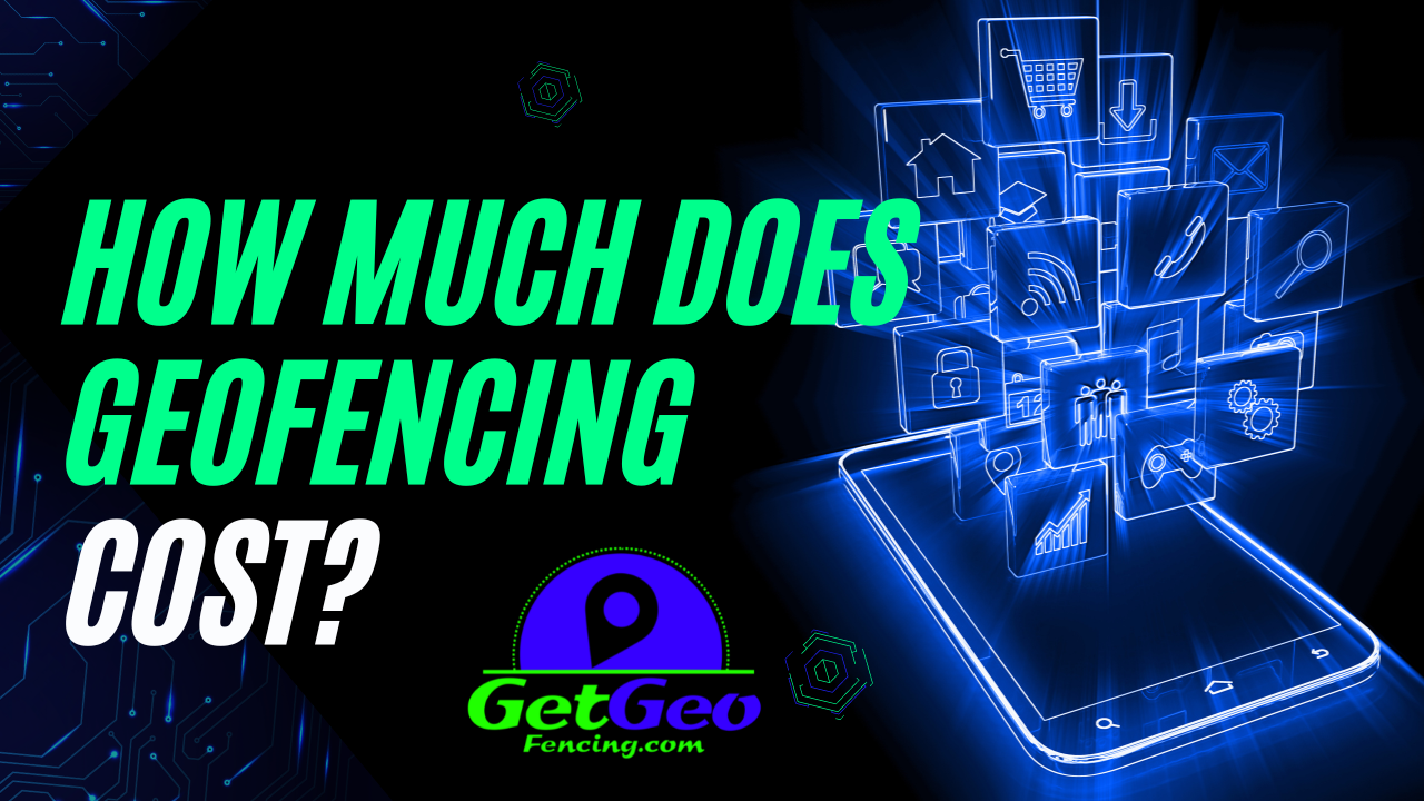 geofencing cost